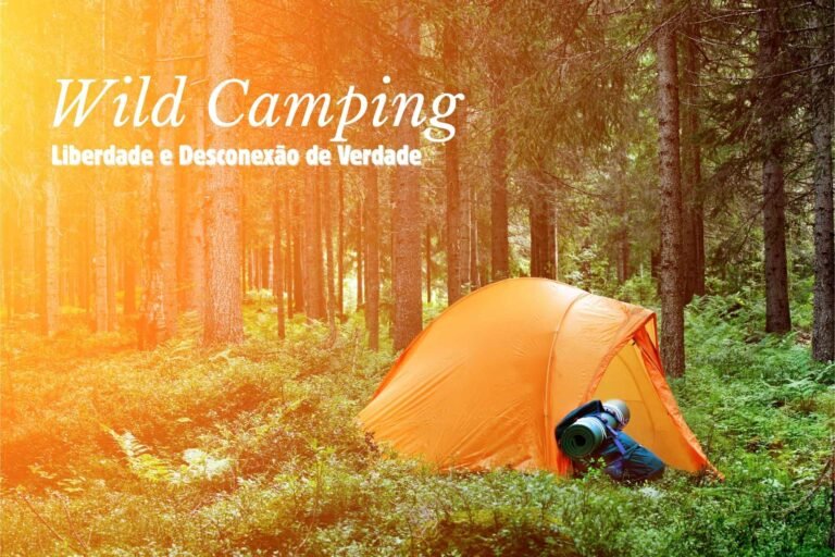 wild camping liberdade de verdade